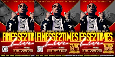 Imagen principal de BIRTHDAY BASH ATL AFTER-PARTY | FINESSE2TYMES  LIVE !!! @ BRAVO 56 !
