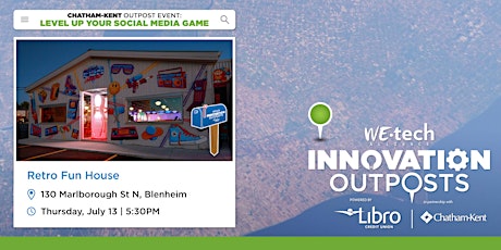 Innovation Outpost @ Retro Fun House - Level Up Your Social Media Game