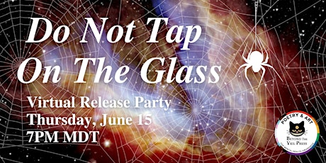 6/15 BOOK LAUNCH: Do Not Tap On The Glass - Anthology 5