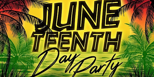 Juneteenth Day Party primary image