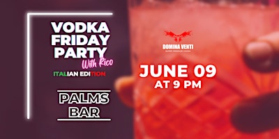 Vodka Friday Party - Italian Edition primary image
