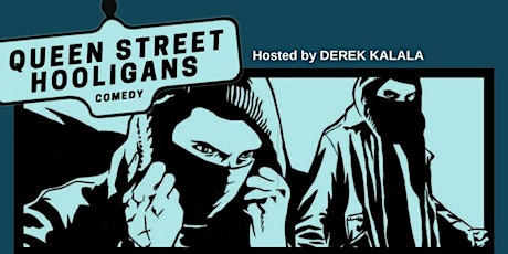 Queen Street Hooligans Comedy Show