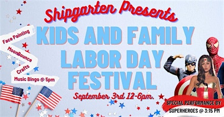 Superheroes Host Kids & Family Labor Day Festival