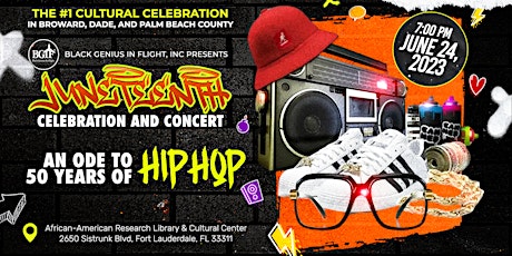 2023 A Juneteenth Celebration & Concert - An Ode to 50 Years of Hip Hop