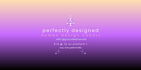 perfectly designed: human design cohort with hailey