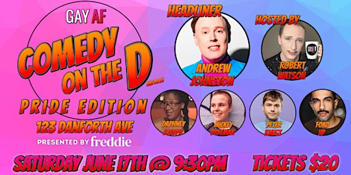 Comedy On The D - PRIDE EDITION - Saturday June 17th @ 9:30pm primary image