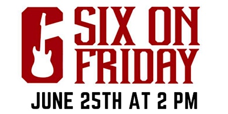 Six On Friday Lunch/Dinner Show at Durty Nellie's