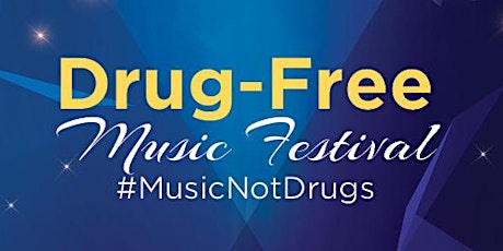 DRUG FREE MUSIC FESTIVAL