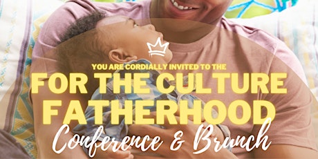 For the Culture: Fatherhood Conference