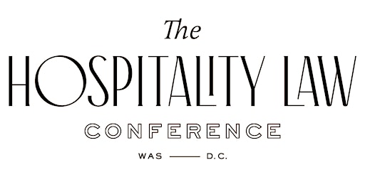 Primaire afbeelding van The Hospitality Law Conference Washington D.C.