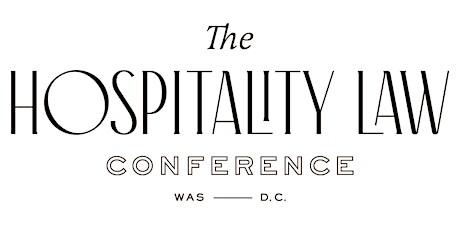The Hospitality Law Conference Washington D.C.