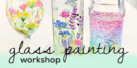 Glass Painting Workshop - Paint a Wine Bottle & Wine Glass!