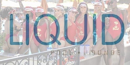 Imagem principal de HIP HOP POOL PARTY AT LIQUID DAYCLUB (LADIES OPEN BAR)