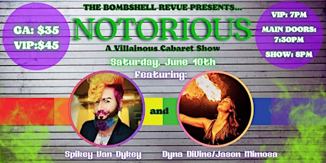 The Bombshell Revue Presents - Notorious: A Villainous Cabaret Show