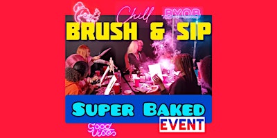 Imagen principal de Brush & Sip Super Baked Events