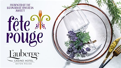16th  Annual Fête Rouge: Food & Wine Fête