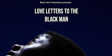 Love Letters to the Black Man