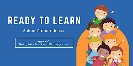 Ready to Learn! [Going into Pre-K & Kindergarten]