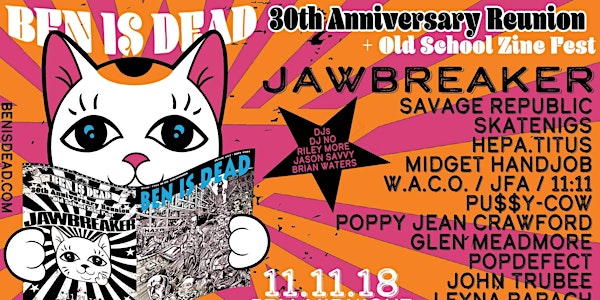 BEN IS DEAD 30 Year Anniversary Party & Zine Fest