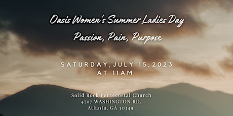 Oasis Summer Ladies Day- Passion, Pain, and Purpose