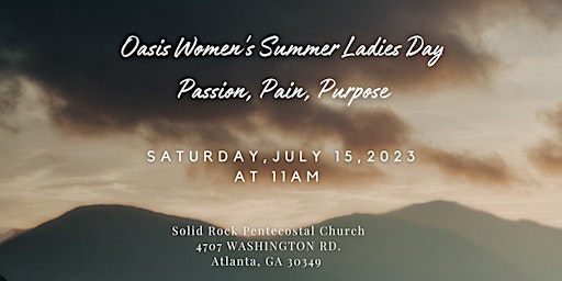 Oasis Summer Ladies Day- Passion, Pain, and Purpose primary image