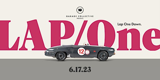Garage Collective's LAP One  -  Legacy Anniversary Party