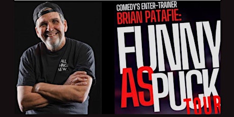 Brian Patafie: The Funny As Puck Tour