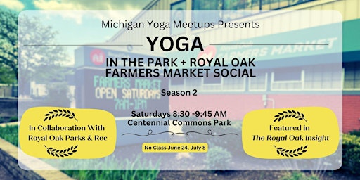 Yoga in The Park Meetup and Royal Oak Farmers Market Social Hour! primary image