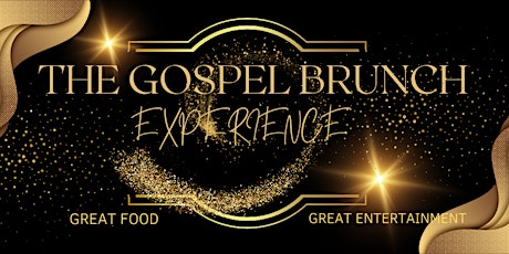 The Gospel Brunch Experience