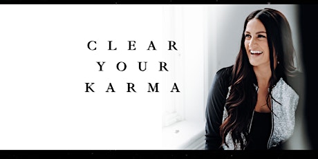 Imagen principal de Clear Your Karma Workshop