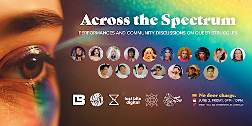 Imagen principal de Across the Spectrum: Performances & community discussions on queer struggle