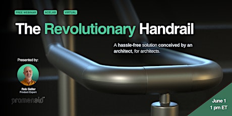 The Revolutionary Handrail