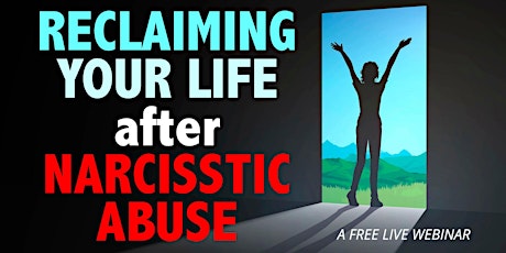 Reclaiming Your Life After Narcissistic Abuse