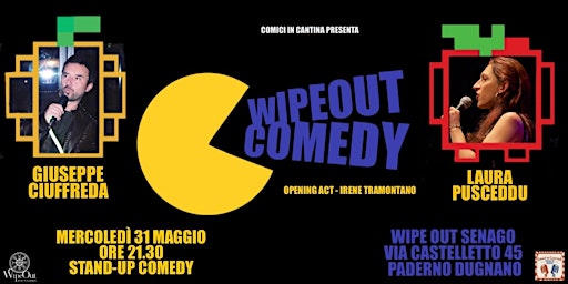 Immagine principale di Stand-up comedy a Paderno Dugnano - Pusceddu e Ciuffreda al Wipe Out 