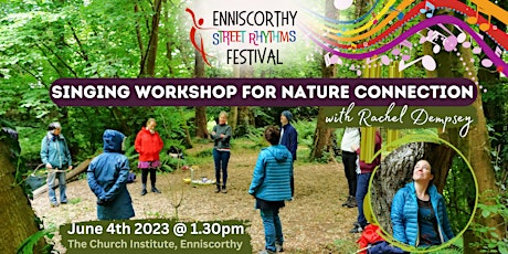 Earth Songs – A Singing Workshop for Nature Connection & Eco-Resilience