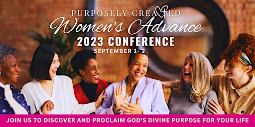 Purposely Created Women's  Advance  2023 Conference primary image