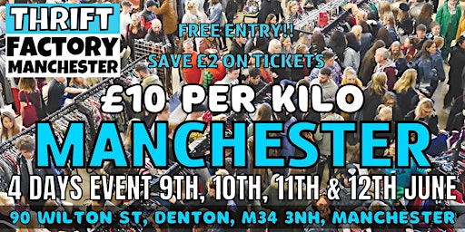 Thrift Factory Manchester £10 Kilo Sale 9th, 10th, 11th & 12th June  primärbild