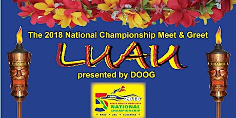 2018 NADD National Championship Meet & Greet Luau Presented by DOOG primary image