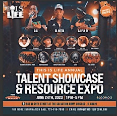 This is Life Presents: 10th  Annual Youth Talent Showcase & Resource Expo
