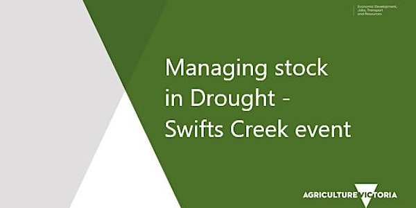 Managing Stock in Drought - Swifts Creek Event