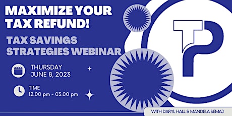 Tax Savings Strategies Webinar:Maximize Your Refund & Avoid Costly Mistakes