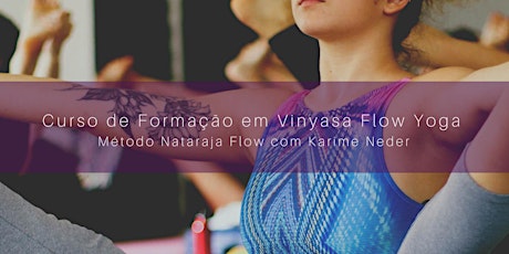 Imagem principal do evento Curso de Formação em Vinyasa Flow Yoga - Método Nataraja Flow com Karime Neder