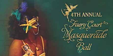4th Annual Faery Court Masquerade Ball: Court of Atlantis