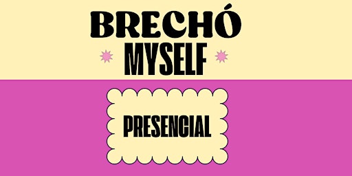 BRECHÓ MYSELF PRESENCIAL