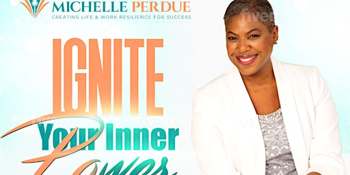 Ignite Your Inner Power Master Class primary image