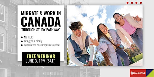 [Free Webinar] Migrate & Work in Canada through Study Pathway! primary image