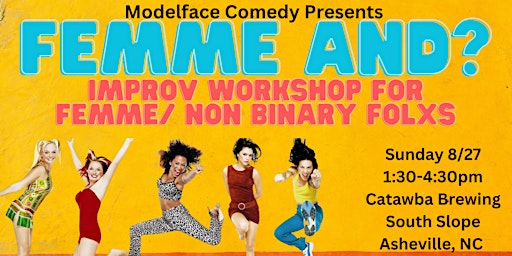 Imagen principal de Femme And? Improv Comedy Workshop at Catawba Brewing