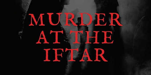 M.I.A: Murder at the Iftar
