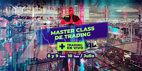 MasterClass de Trading + Trading En vivo