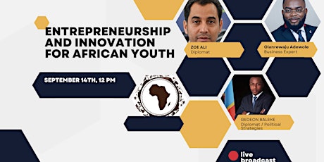 Entrepreneurship and Innovation for African Youth/ United Nation Side Event